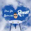 Par de Brincos - Single album lyrics, reviews, download
