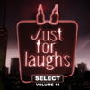 Just for Laughs - Select, Vol. 11 - Various Artists