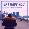 If I Have You - Single