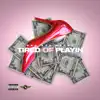 Tired of Playin (feat. Bad Azz Becky) - Single album lyrics, reviews, download