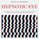 HYPNOTIC EYE cover art
