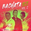 Bachata Fest, Vol. 2