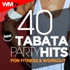 40 Tabata Best Party Hits For Fitness & Workout (20 Sec. Work and 10 Sec. Rest Cycles With Vocal Cues / High Intensity Interval Training Compilation for Fitness & Workout)