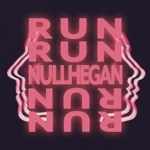 Nullhegan - Run