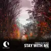 Stream & download Stay with Me - Single