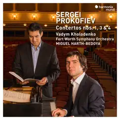 Prokofiev: Piano Concertos No. 1, 3 & 4 (Live) by Vadym Kholodenko, Fort Worth Symphony Orchestra & Miguel Harth-Bedoya album reviews, ratings, credits