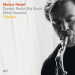 Marius Neset, Danish Radio Big Band & Miho Hazama - Tribute