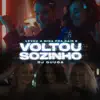 Levou a Mina Pra Sair e Voltou Sozinho - Single album lyrics, reviews, download