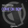 Stream & download Come On Boy - Single