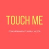 Cooky & Drawen - Touch Me (feat. Király Viktor)