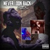 Never Look Back