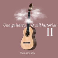 Paola Hermosín - Una Guitarra y Mil Historias II artwork