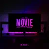 Movie (feat. PnB Rock) - Single album lyrics, reviews, download