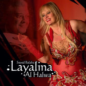 Layalina Al Halwa - Sayed Balaha