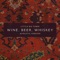 Wine, Beer, Whiskey (Acoustic Version) - Single