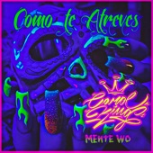 Cómo Te Atreves (feat. Mentewò & Dabeats) artwork