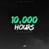 10,000 Hours (Motivational Speech) - Single album lyrics, reviews, download