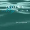 Oh Lord, My Redeemer album lyrics, reviews, download