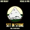 Set in Stone (feat. Michael Da Vinci) - Single album lyrics, reviews, download