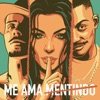 Me Ama Mentindo - Single