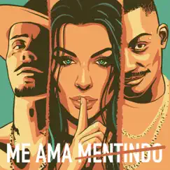 Me Ama Mentindo - Single by Barbara Labres, Pelé MilFlows & PL album reviews, ratings, credits