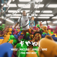 Miksu / Macloud, Nimo & Jamule - Frag mich nicht artwork