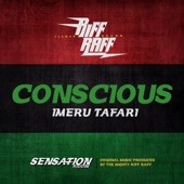 Imeru Tafari;Llamar Riff Raff Brown - Conscious