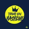 Thank You Hashem - Single (feat. Moshe Storch) - Single album lyrics, reviews, download