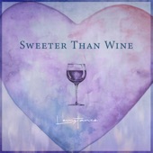 Sweeter than Wine artwork
