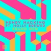 Henry Hacking - Brand New (feat. Holly Brewer)
