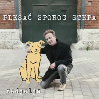 télécharger l'album Plesač Sporog Stepa - Nedjelja