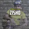 Zisho - Single album lyrics, reviews, download