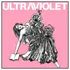 Ultraviolet album lyrics, reviews, download