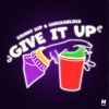 Give It Up - Single