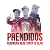 Prendidos (feat. Santa Fe Klan) - Single album lyrics, reviews, download