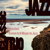 캐논 (Pachelbel : Canon In D Major) In Jazz artwork