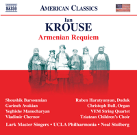 UCLA Philharmonia & Neal Stulberg - Ian Krouse: Armenian Requiem, Op. 66 artwork