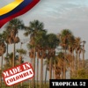 Made In Colombia / Tropical / 52