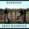 Ram Ranch - Grant MacDonald lyrics