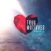 Truu Motivves The - EP