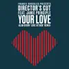 Your Love (feat. Jamie Principle) [Alan Dixon 'Love Attack' Remix] - Single album lyrics, reviews, download
