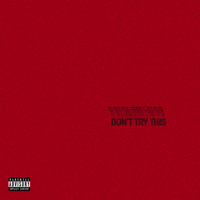 Chase Atlantic - DON'T TRY THIS - EP artwork