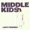 Middle Kids - Edge of Town - Middle Kids EP - Domino