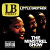 The Minstrel Show, 2005