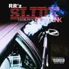Slide - Single (feat. Rich Dunk) - Single album lyrics, reviews, download