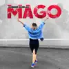 Mago - Single album lyrics, reviews, download