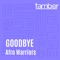 Goodbye - Afro Warriors lyrics