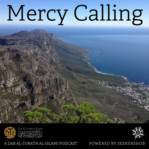 Mercy Calling - Dar al-Turath al-Islami (DTI) Podcast cover