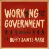 Stream & download Working for the Government (2015 Mix) [feat. Buffy Sainte-Marie] - Single