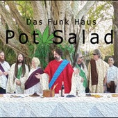 Das Funk Haus - Pot Salad